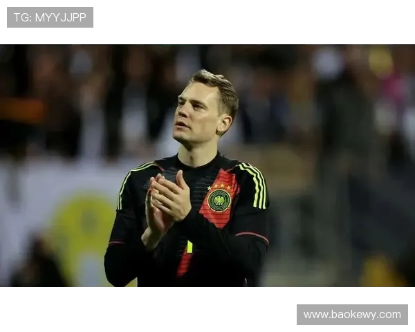 诺伊尔本赛季表现稳健，门将历史地位持续提升